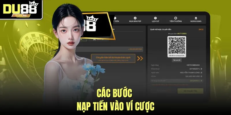 Các bước nạp tiền vào ví cược