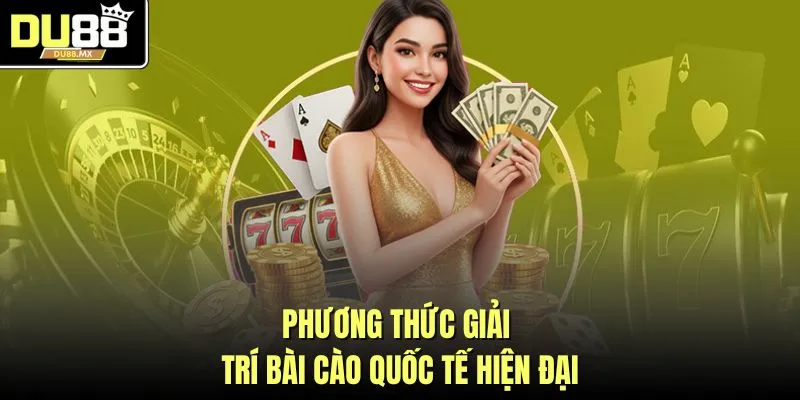 Phương thức giải trí bài cào quốc tế hiện đại